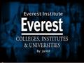 By: Jared. Everest College is a system of for-profit colleges in the United States and the Canadian province of Ontario. The schools are owned and operated.