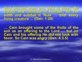 6 - Adam & Eve's Mission (1)1 God blessed them and said to them, ‘Be fruitful and increase in number; fill the earth and subdue it. Rule … over every living.