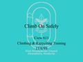 Climb On Safely Crew 611 Climbing & Rappelling Training 11/6/99.