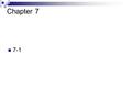 Chapter 7 7-1. How are ions different from atoms? An ion is an atom that has gained or lost one or more electrons. An ion is like an atom, but the number.