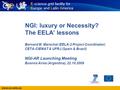 Www.eu-eela.eu E-science grid facility for Europe and Latin America NGI: luxury or Necessity? The EELA’ lessons Bernard M. Marechal (EELA-2 Project Coordinator)