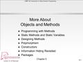 Lecturer: Dr. AJ Bieszczad Chapter 5 COMP 150: Introduction to Object-Oriented Programming 5-1 l Programming with Methods l Static Methods and Static Variables.