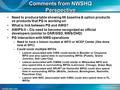Month day, year Comments from NWSHQ Perspective Need to produce table showing 68 baseline & option products vs products that PG is working on What is link.