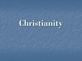 Christianity. F.O.A. (Bellwork) What religion do the majority of people in England practice? A) Christianity (Mostly Protestant) B) Islam (Mostly Sunni)