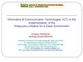 Information & Communication Technologies (ICT) in the Implementation of the Kitakyushu Initiative for a Clean Environment Christine PEARSON Mushtaq Ahmed.