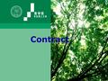 Contract. Occasions That Call for Writing □ 签订协议 □ 取消协议 / 合同 □ 更改条款 □ 合同谈判 □ 合同答疑.