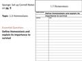 Sponge: Set up Cornell Notes on pg. 9 Topic: 1.3 Homeostasis Essential Question: Define Homeostasis and explain its importance to survival 2.1 Atoms, Ions,