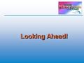 Looking Ahead!. Two Main Themes  Prayer Prayer Diary  The Kingdom of God (Heaven) Jesus’ primary focus Inter-linked – a common thread.