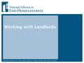 Working with Landlords. Permanent Housing Options Public sector serves as landlord (e.g. public housing under control of housing authority) Under contract.