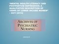 “MENTAL HEALTH LITERACY AND POSTPARTUM DEPRESSION: A QUALITATIVE DESCRIPTION OF VIEWS OF LOWER INCOME WOMEN” – GUY (2014) -Jasmine R.