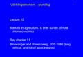 Udviklingsøkonomi - grundfag Lecture 10 Markets in agriculture. A brief survey of rural microeconomics Ray chapter 11 Binswanger and Rosenzweig, JDS 1986.