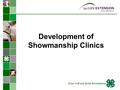 Development of Showmanship Clinics Texas 4-H and Youth Development.