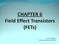 Acknowledged to: Shahrul Ashikin Azmi (PPKSE). Objectives  Explain the operation and characteristics of junction field effect transistors (JFET).  Understand.