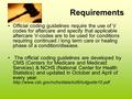 Requirements Official coding guidelines require the use of V codes for aftercare and specify that applicable aftercare V-codes are to be used for conditions.