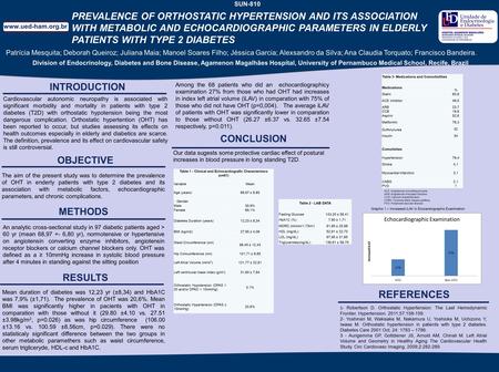 PREVALENCE OF ORTHOSTATIC HYPERTENSION AND ITS ASSOCIATION WITH METABOLIC AND ECHOCARDIOGRAPHIC PARAMETERS IN ELDERLY PATIENTS WITH TYPE 2 DIABETES INTRODUCTION.