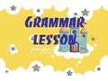 Grammar lesson. Content 1.Conditional sentences 2.Time clause 3.Base and strong adjectives.