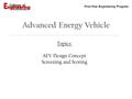 First-Year Engineering Program Advanced Energy Vehicle Topics: AEV Design Concept Screening and Scoring.