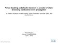 Period doubling and chaotic transient in a model of chain- branching combustion wave propagation by Vladimir Gubernov, Andrei Kolobov, Andrei Polezhaev,