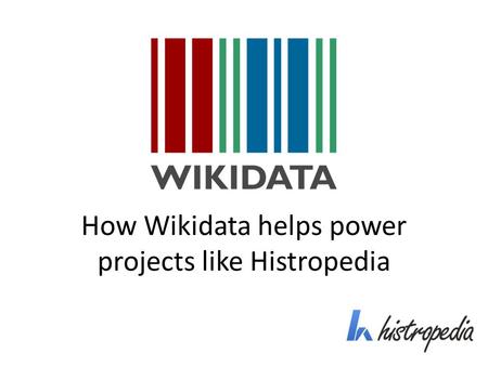 How Wikidata helps power projects like Histropedia.