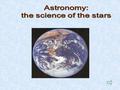 Learning aims: 1. Learn something about the origin and development of life on the earth. 2. Get some information about the passage by skimming and scanning.