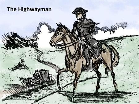 The Highwayman