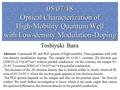 05/07/18 Optical Characterization of High-Mobility Quantum Well with Low-density Modulation-Doping Toshiyuki Ihara Abstract. I measured PL and PLE spectra.