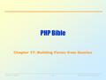 _______________________________________________________________________________________________________________ PHP Bible, 2 nd Edition1  Wiley and the.