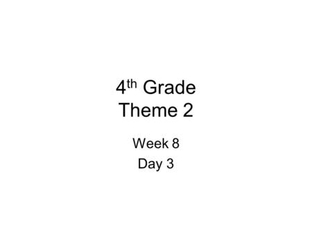 4 th Grade Theme 2 Week 8 Day 3. Discussion What slick features of a computer impress you the most? What something you have seen on TV that is slick?