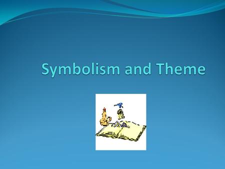 Symbolism A symbol in literature is an object that represents an idea or a set of ideas. For example, in the United States and other countries the red.