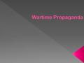 1. Recruitment of soldiers or other wartime personnel(either through a draft or voluntary enlistment) 2. Financing the war effort through the sale of.