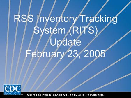 RSS Inventory Tracking System (RITS) Update February 23, 2005.