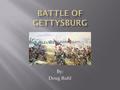 By: Doug Ruhl.  The Civil War was fought between the Union army (North) and the Confederate army (South). NorthSouth Vs.