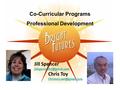 Jill Spencer Chris Toy Co-Curricular Programs Professional Development.