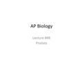 AP Biology Lecture #48 Protists. Kingdom Fungi The characteristics of fungi The characteristics of fungi The evolution of the fungi The evolution of the.