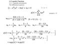 4.4 Legendre Functions 4.4.1. Legendre polynomials. The differential equation: = -1 < x < 1 around x = 0.