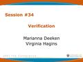 Verification Marianna Deeken Virginia Hagins Session #34.