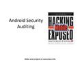 Android Security Auditing Slides and projects at samsclass.info.