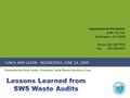 Presented by Peter Lobin, President, Solid Waste Solutions Corp. LUNCH AND LEARN - WEDNESDAY, JUNE 24, 2009 Department of the Interior 1849 C St, NW Washington,