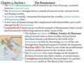 Chapter 5, Section 1The Renaissance * The Italian Renaissance, which spread to the rest of Europe, occurred between 1350 and 1550. * The Renaissance brought.