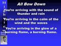 Christian Church All Bow Down You’re arriving with the sound of thunder and rain You’re arriving in the calm of the wind and the waves You’re arriving.