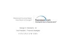 Retirement Income Need: How Much Is Enough? George K. Chamberlin, JD Vice President – Financial Strategies F I N A N C E W A R E ®