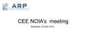 CEE NOIA’s meeting Bratislava, 20 April 2015. Gasoline - 1 January 2014 – 4.5 % in volume - 1 January 2018 – 8% in volume - 1 January 2019 – maxim oxygen.