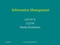 02/22/1999UT Austin: GSLIS LIS387.81 Information Management LIS 387.8 2/22/99 Martha Richardson.