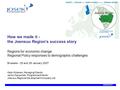 Www.josek.fi How we made it - the Joensuu Region’s success story Regions for economic change: Regional Policy responses to demographic challenges Brussels.