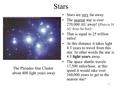 1 Stars Stars are very far away. The nearest star is over 270,000 AU away! ( Pluto is 39 AU from the Sun ) That is equal to 25 trillion miles! At this.