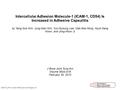 Intercellular Adhesion Molecule-1 (ICAM-1, CD54) Is Increased in Adhesive Capsulitis by Yang-Soo Kim, Jung-Man Kim, Yun-Gyoung Lee, Oak-Kee Hong, Hyuk-Sang.