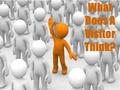 What Does A Visitor Think?. “Then the news of these things came to the ears of the church in Jerusalem, and they sent out Barnabas to go as far as Antioch.