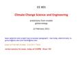 CE 401 Climate Change Science and Engineering predictions from models global energy 22 February 2011 team selection and project topic proposal (paragraph):