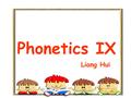 Phonetics IX Liang Hui. Game One student one card Find out the phonetics that the word has. （单词对应的音标） If you have that phonetic in your hand, just come.