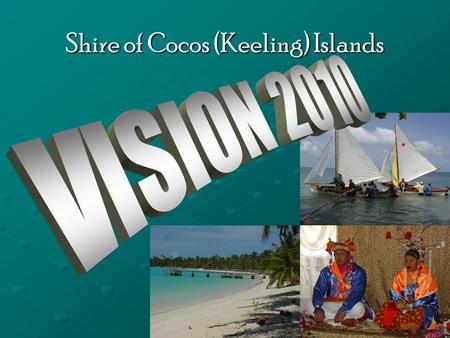 Shire of Cocos (Keeling) Islands. Technology Park Precinct (WI) GOAL:  To provide a Technology Centre that will encourage outside investors to establish.